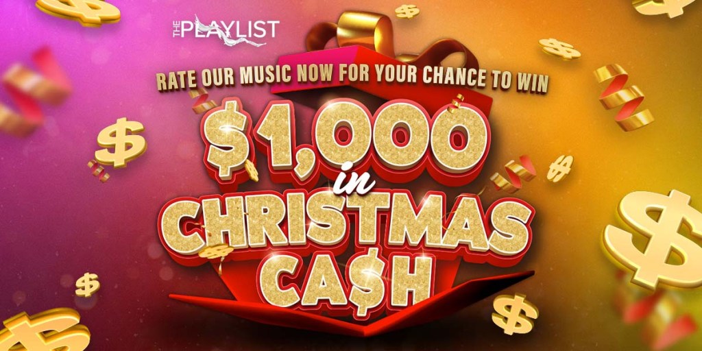 Playlist – $1,000 in Christmas Cash